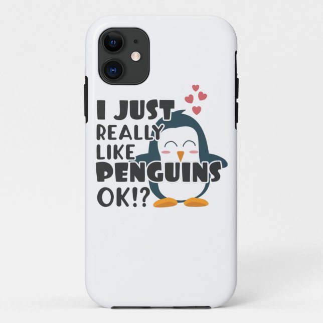 Cute Penguin I Just Really Like Penguins OK? Case-Mate iPhone Case (Back)