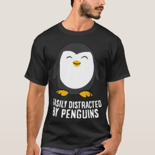 Cute Penguin Lover Gift Easily Distracted By Pengu T-Shirt