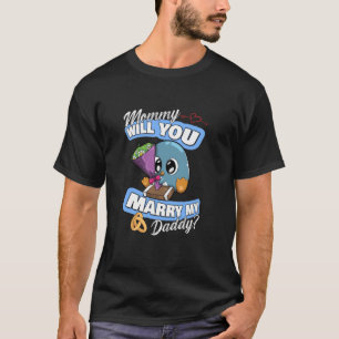Cute Penguin Wedding Offer Mommy Will You Marry My T-Shirt