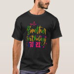 Cute Personalized Brother Of The Birthday Girl Mat T-Shirt<br><div class="desc">Cute Personalized Brother Of The Birthday Girl Matching T Shirt</div>