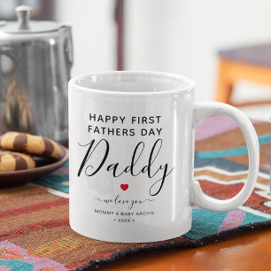 Cute Personalized "First Fathers Day" Daddy  Coffee Mug