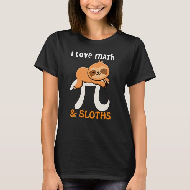 Cute Pi Day Sloth Math Teacher Tee (Front)