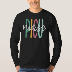 Cute Picu Nurse   Nurse Pediatric Intensive Care U T-Shirt