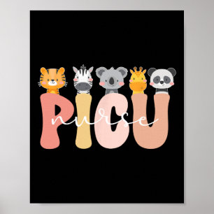 Cute Picu Nurse Pediatric Intensive Care Unit Poster