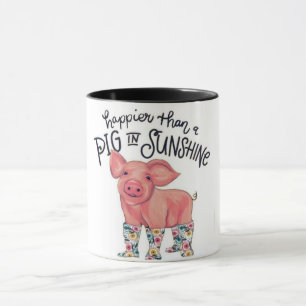 Cute Pig/Happier Than A Pig In Sunshine Mug