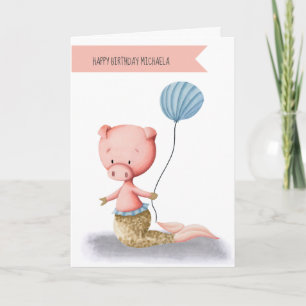 Cute Pig Mermaid with Balloon Birthday Card
