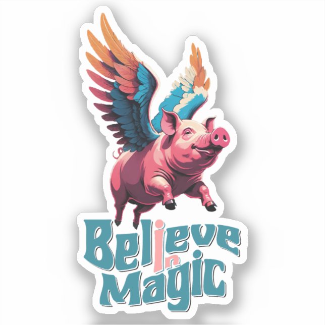 Cute Pig with Colourful wings | Believe in Magic  (Front)