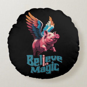 Cute Pig with Colourful wings Believe in Magic Round Pillow
