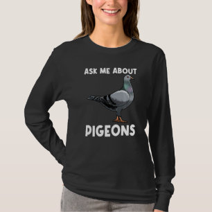 Cute Pigeon For Men Women Domestic Pigeon Bird T-Shirt