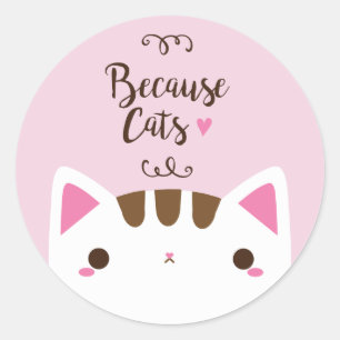 Cute Pink "Because Cats" Sticker