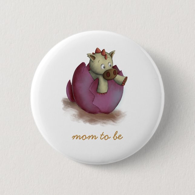 Cute Pink Dinosaur About to Hatch Mom to Be 2 Inch Round Button (Front)