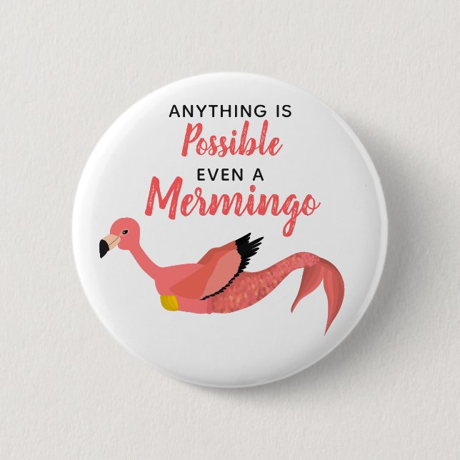 Cute Pink Mermaid Flamingo Inspirational Quote  2 Inch Round Button (Front)