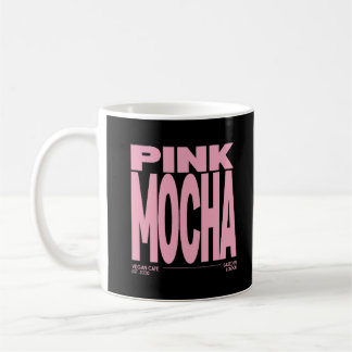 Cute Pink Mocha Coffee Mug