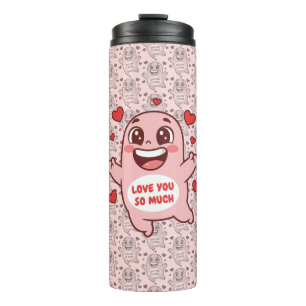 Cute Pink Monster Love You So Much Art Thermal Tumbler