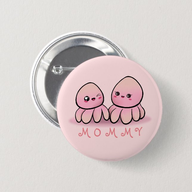 cute pink octopus mother  2 inch round button (Front & Back)