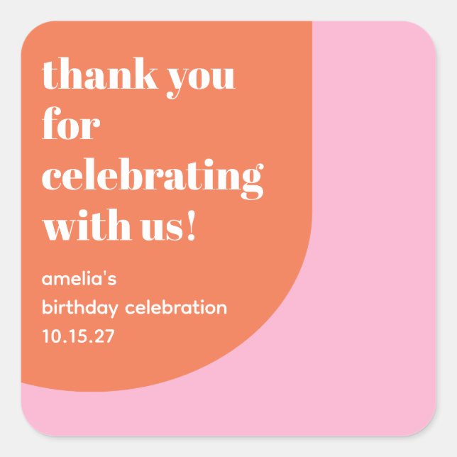 Cute Pink Orange 21st Birthday Custom Thank You  Square Sticker (Front)