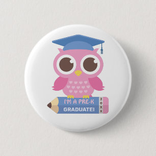 Cute Pink Owl and Pencil, I Am A Pre K Graduate 2 Inch Round Button