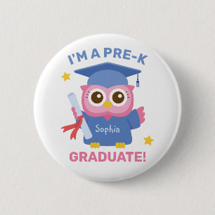 Cute Pink Owl, I am a Pre-K Graduate, Personalized 2 Inch Round Button