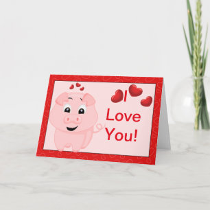 Cute Pink Pig and Hearts I Love You Card