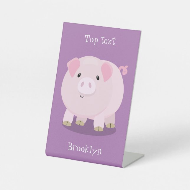 Cute pink pot bellied pig cartoon illustration pedestal sign (Front)