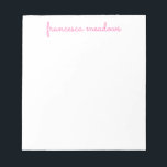 Cute Pink Simple Script Personalized Stationary Notepad<br><div class="desc">Personalize this cute girly pink simple script stationary notepad. Feel free to personalize and customize. Edit and colour options are available.</div>