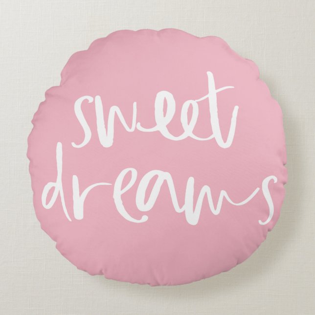 Cute Pink Sweet Dreams Hand Lettering Round Round Pillow (Front)