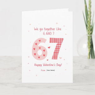 Cute Pink We Go Together Like 6 and 7 Design Card
