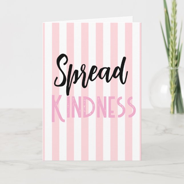 Cute Pink & White Greeting Card Spread Kindness  (Front)