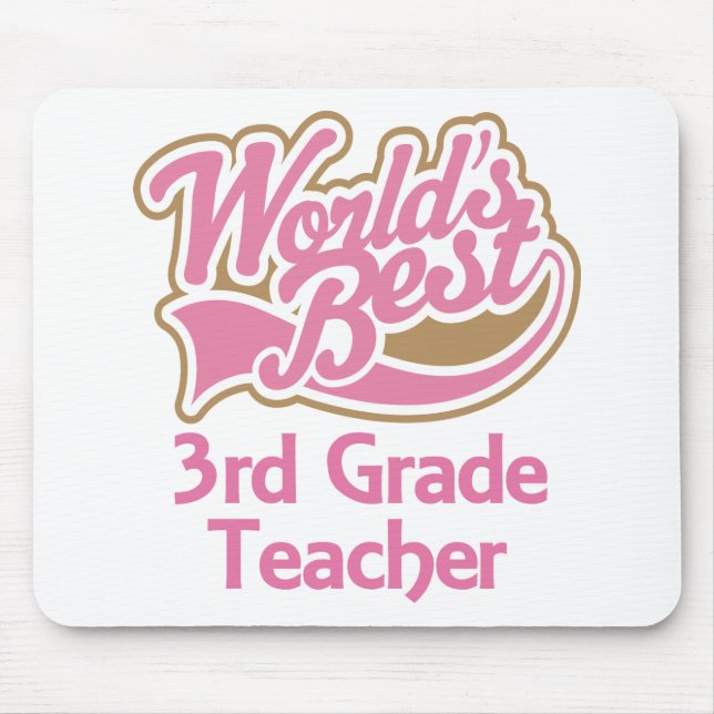 Cute Pink Worlds Best 3rd Grade Teacher Mouse Pad (Front)