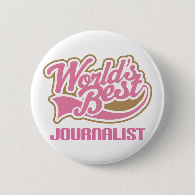 Cute Pink Worlds Best Journalist 2 Inch Round Button (Front)