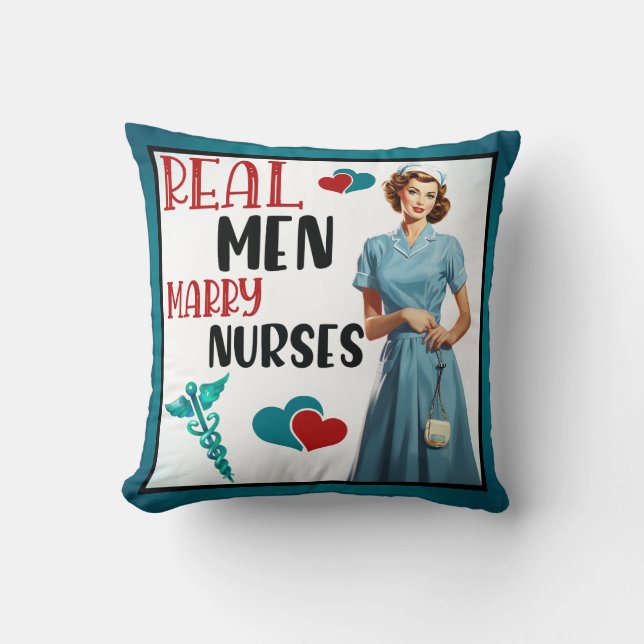 Cute Pinup_ Real Men Marry Nurses Throw Pillow (Front)