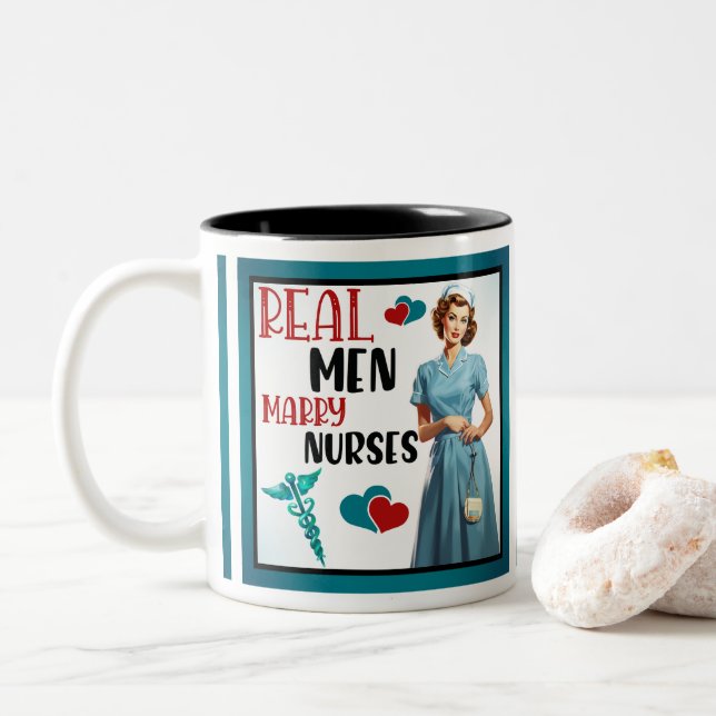 Cute Pinup_ Real Men Marry Nurses Two-Tone Coffee Mug (With Donut)