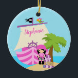Cute Pirate Brunette Girl & A Big Ship Custom Name Ceramic Ornament<br><div class="desc">Cute pirate girl and a big ship on the island. It is a great gift idea. Matching items available in our store.</div>