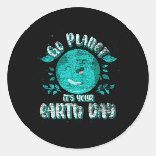 Cute Planet Birthday Funny Go Planet Its Your Eart Classic Round Sticker