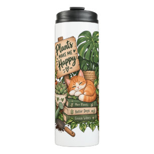 Cute Plant Lover Cat – Plants Make Me Happy Thermal Tumbler