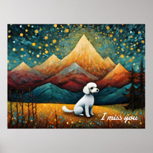 Cute Poodle Mountain Forest I Miss You Poster