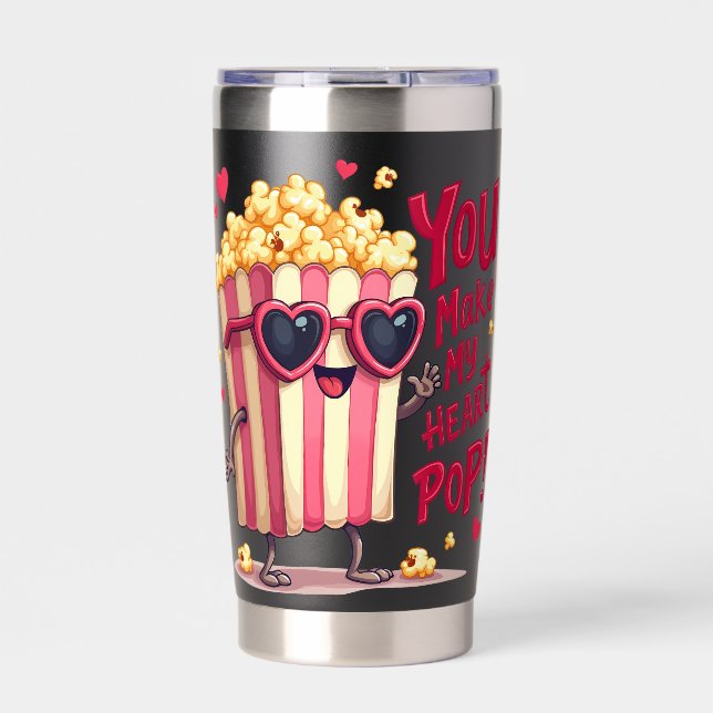 Cute Popcorn Valentine You Make My Heart Pop! Insulated Tumbler (Front)