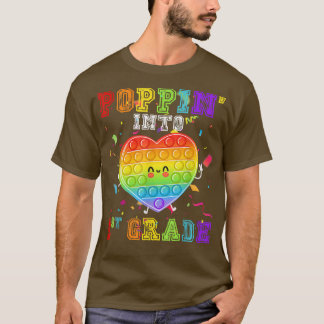 Cute Poppin Into First Grade Fidget Toy First Day  T-Shirt