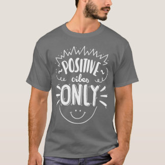 Cute Positive Quote girl T-Shirt