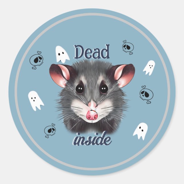 Cute Possum Dead Inside skulls and ghosts stickers (Front)