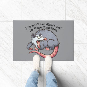 cute possum i cannot "Live Laugh Love"  Doormat