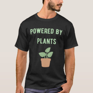 Cute POWERED BY PLANTS for Vegetarians and Vegans T-Shirt