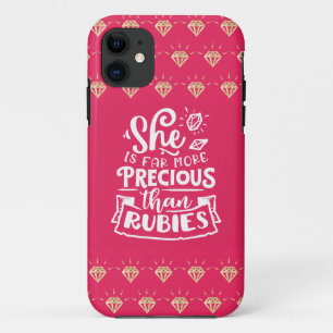 Cute Precious Than Rubies iPhone 11 Case