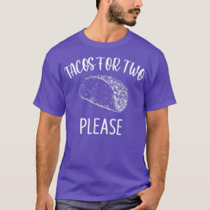 Cute Pregnancy Announcement Tacos for Two Please F T-Shirt