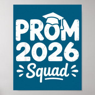 Cute Prom Squad 2026 Graduate Funny Poster