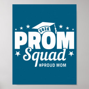 Cute Prom Squad 2026 Mom Graduate Poster