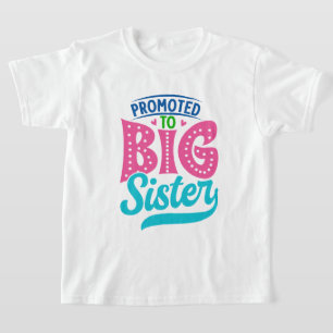 Cute promoted big Sister word art  T-Shirt