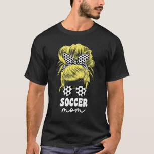 Cute Proud Soccer Mom Mama For Women Blonde Messy T-Shirt