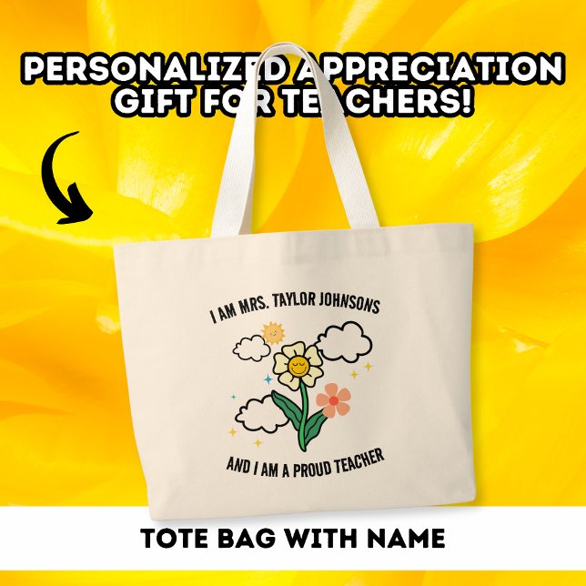 Cute Proud Teacher Custom Large Flower Tote Bag (Creator Uploaded)
