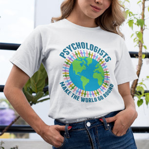 Cute Psychologist World Quote on Psychology T-Shirt